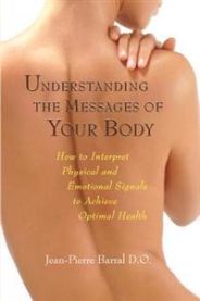 Understanding the Messages of Your Body 9781556436796 Jean-Pierre Barral Brukte bøker
