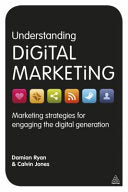 Understanding Digital Marketing: Marketing Strategies for Engaging the Digita… 9780749464271 Calvin Jones Damian Ryan Brukte bøker