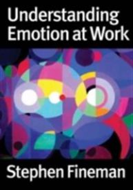 Understanding Emotion at Work 9780761947905 Stephen Fineman Brukte bøker