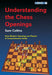 Understanding the Chess Openings 9781904600282 Sam Collins Brukte bøker