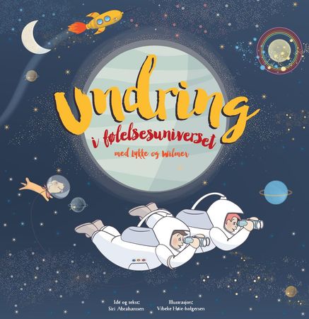 Undring i følelsesuniverset 9788299982849 Siri Abrahamsen Brukte bøker