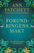 Undringens makt 9788282052085 Ann Patchett Brukte bøker
