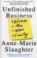 Unfinished Business 9781780745084 Anne-Marie Slaughter Brukte bøker