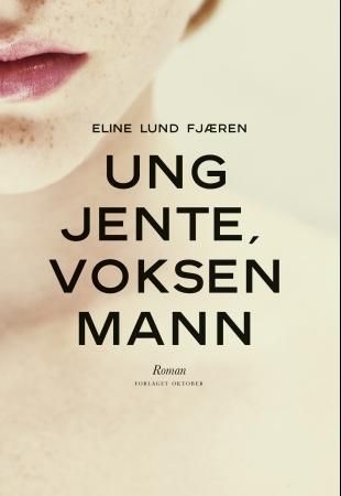 Ung jente, voksen mann 9788249512898 Eline Lund Fjæren Brukte bøker