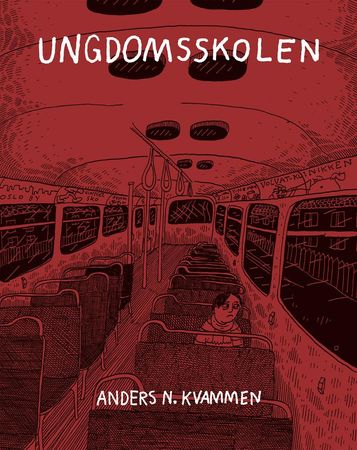 Ungdomsskolen 9788282550550 Anders N. Kvammen Brukte bøker