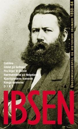 Ungdomsskuespill og historiske dramaer 1850-64, dikt 9788205270763 Henrik Ibsen Brukte bøker