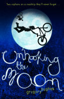 Unhooking the Moon 9781849162951 Gregory Hughes Brukte bøker