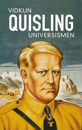 Universismen 9788233801526 Vidkun Quisling Brukte bøker