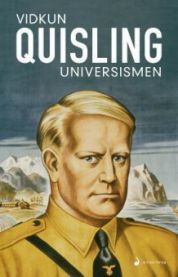 Universismen 9788299734622 Vidkun Quisling Brukte bøker