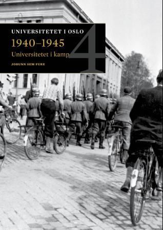 Universitetet i kamp 1940-1945 9788274775428 Jorunn Sem Fure Brukte bøker