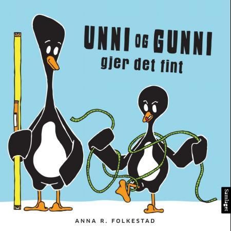 Unni og Gunni gjer det fint 9788252181623 Anna R. Folkestad Brukte bøker