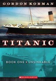 Unsinkable (Titanic, Book 1): Volume 1 9780545123310 Gordon Korman Brukte bøker