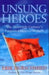 Unsung heroes 9780340825204 Erik Durschmied Brukte bøker
