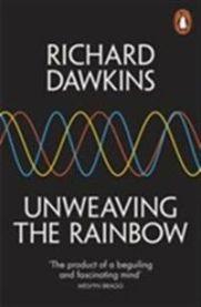 Unweaving the Rainbow 9780141026183 Dawkins Richard Brukte bøker