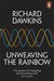 Unweaving the Rainbow 9780141026183 Dawkins Richard Brukte bøker