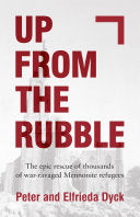 Up From The Rubble 9780836135596 Peter J. Dyck Elfrieda Dyck Brukte bøker