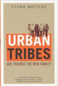 Urban Tribes 9780747565871 Ethan Watters Brukte bøker