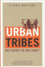 Urban Tribes 9780747565871 Ethan Watters Brukte bøker