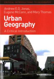 Urban Geography: A Critical Introduction 9781405189798 Andrew E. G. Jonas Eugene McCann Mary Thomas Brukte bøker