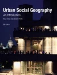 Urban Social Geography: An Introduction 9780273717638 Steven Pinch Paul Knox Brukte bøker