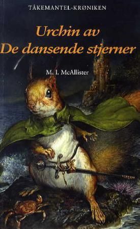 Urchin av De dansende stjerner 9788249400720 M.I. McAllister Brukte bøker