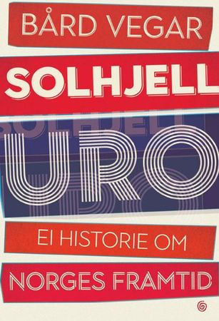 Uro 9788248919735 Bård Vegar Solhjell Brukte bøker
