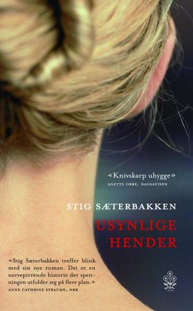 Usynlige hender 9788202282523 Stig Sæterbakken Brukte bøker