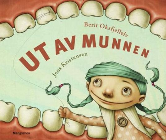 Ut av munnen 9788282380546 Berit Oksfjellelv Brukte bøker