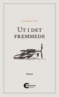 Ut i det fremmede 9788283240672 Else Barratt-Due Brukte bøker