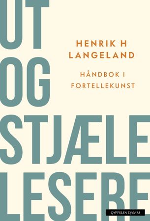 Ut og stjæle lesere 9788202726614 Henrik H. Langeland Brukte bøker