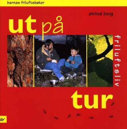 Ut på tur 9788249600830 Øivind Berg Brukte bøker