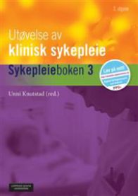 Utøvelse av klinisk sykepleie: sykepleieboken 3 9788202410339  Brukte bøker