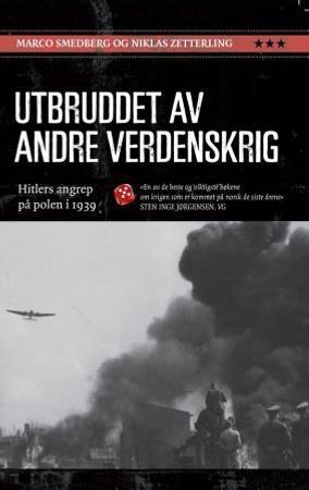 Utbruddet av andre verdenskrig 9788243005907 Marco Smedberg Niklas Zetterling Brukte bøker