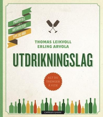 Utdrikningslag 9788202355166 Selveste Erling Arvola Thomas Leikvoll Brukte bøker