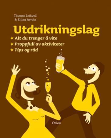 Utdrikningslag 9788245808599 Selveste Erling Arvola Thomas Leikvoll Brukte bøker