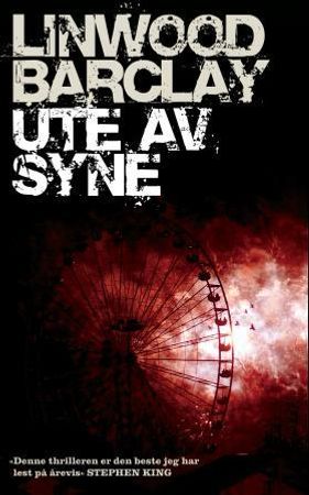 Ute av syne 9788282112437 Linwood Barclay Brukte bøker