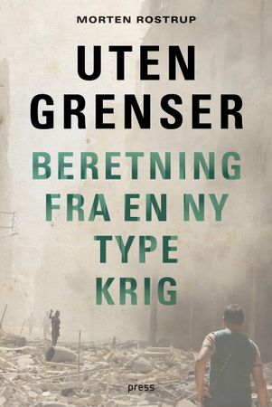 Uten grenser 9788232800889 Morten Rostrup Brukte bøker