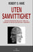 Uten samvittighet 9788292261163 Robert D. Hare Brukte bøker