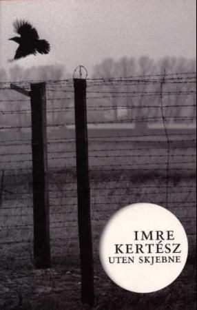 Uten skjebne 9788253025001 Imre Kertész Brukte bøker
