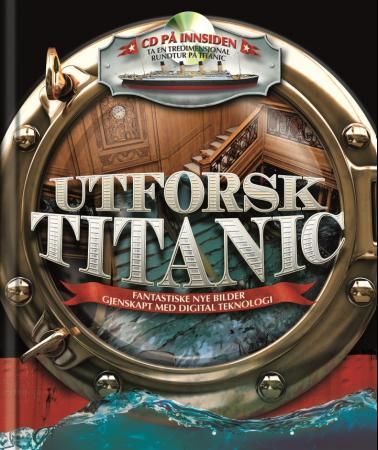 Utforsk Titanic 9788281850828 Peter Chrisp Brukte bøker