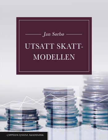 Utsatt skatt-modellen 9788202719838 Jan Sørbø Brukte bøker