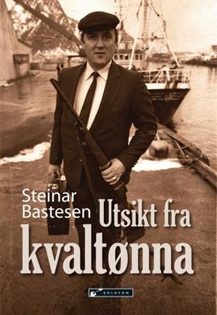Utsikt fra kvaltønna 9788230009345 Steinar Bastesen Brukte bøker