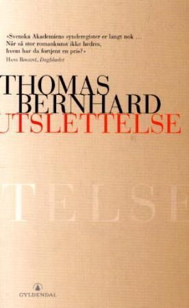 Utslettelse 9788205335448 Thomas Bernhard Brukte bøker
