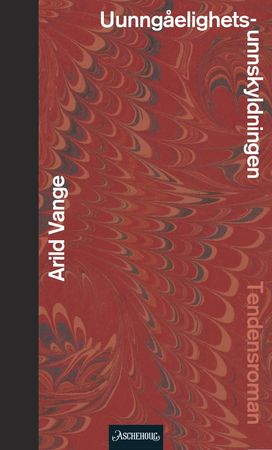 Uunngåelighetsunnskyldningen 9788203396809 Arild Vange Brukte bøker