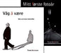 Våg å være ; Mitt første fotoår 9788292906613 Trond Andersen Brukte bøker