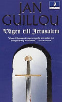 Vägen till Jerusalem 9789164200358 Jan Guillou Brukte bøker
