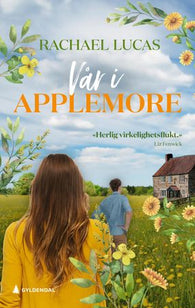 Vår i Applemore 9788205602021 Rachael Lucas Brukte bøker