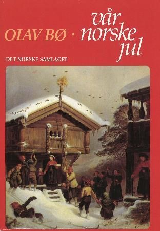 Vår norske jul 9788252125092 Olav Bø Brukte bøker
