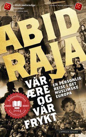 Vår ære og vår frykt 9788202846251 Abid Raja Brukte bøker