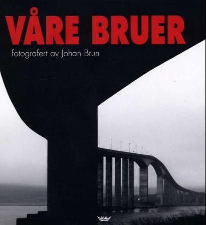 Våre bruer 9788249607600  Brukte bøker